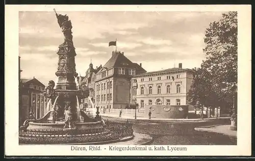 AK Düren / Rhld., Kriegerdenkmal und kath. Lyceum