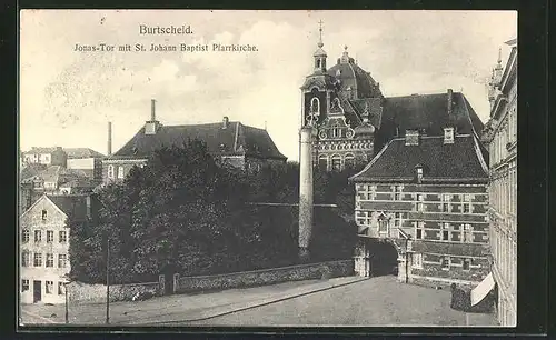 AK Burtscheid, Jonastor mit St. Johann Baptist Pfarrkirche
