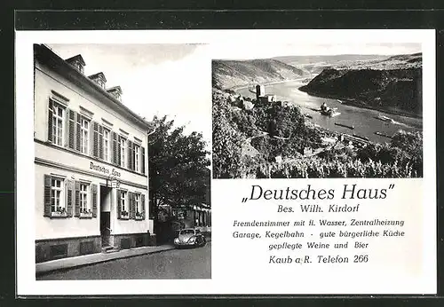 AK Kaub a. Rh., Hotel "Deutsches Haus", Bes. Wilh. Kirdorf