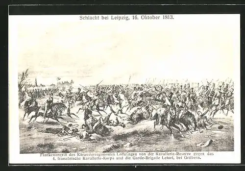 AK Schlacht bei Leipzig 1913: Flankenangriff des Kürassierregiments Lothringen gegen französische Kavallerie