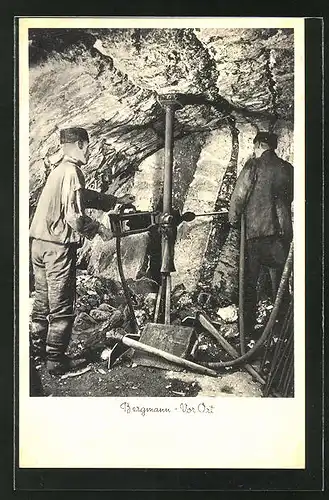 AK "Bergmann Vor Ort", Männer im Bergwerk