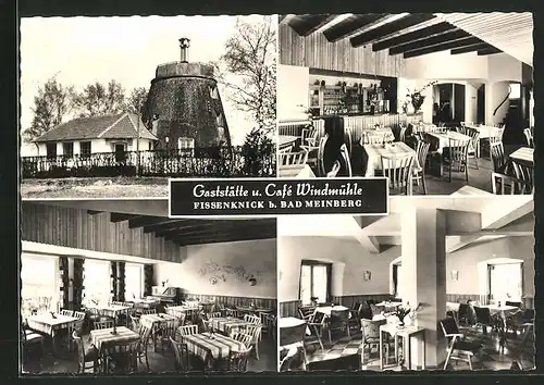 AK Fissenknick, Gaststätte-Cafe Windmühle, verschiedene Ansichten