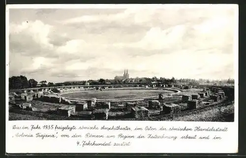 AK Xanten a. Rhein, Blick auf das Amphitheater