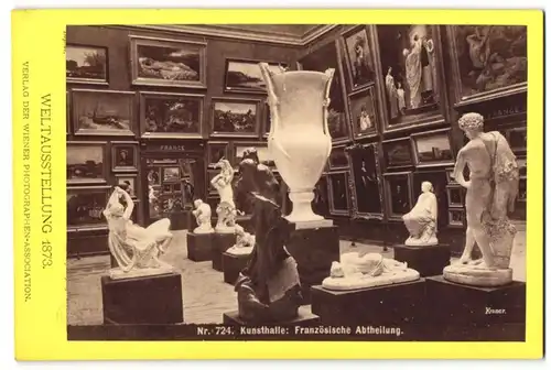 Fotografie Photographen Association, Wien, Ansicht Wien, Weltausstellung 1873, Kunsthalle - Frankreich