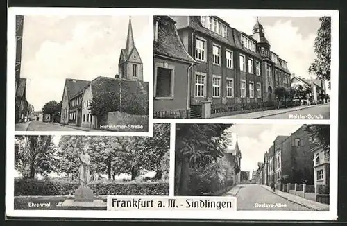 AK Frankfurt-Sindlingen, Gustavs-Allee, Hutmacher-Strasse, Meister-Schule, Ehrenmal