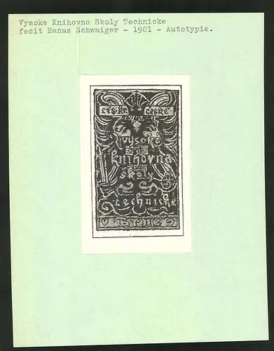 Exlibris von Hanus Schwaiger für Vysoke Knihovna Skoly Technicke, Ornamente