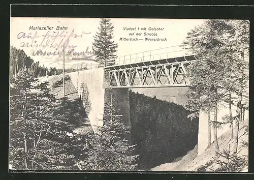 AK Mariazeller Bahn, Viaduct I. mit Oetscher auf der Strecke Mitterbach-Wienerbruck