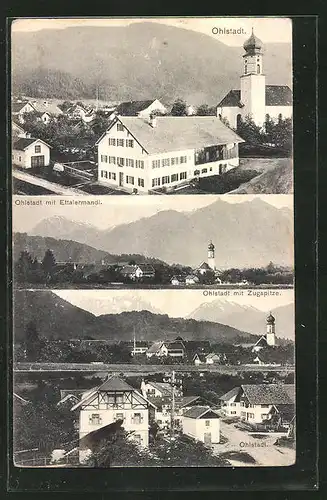 AK Ohlstadt, Ortsansichten mit Ettalermandl und Zugspitze