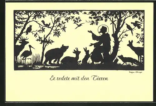 Künstler-AK Josefine Allmayer: "Er redet mit den Tieren", Franz von Assisi mit Tieren des Waldes, Scherenschnitt