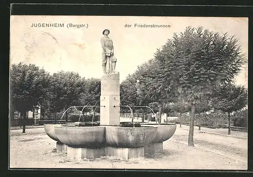 AK Jugenheim / Bergstrasse, der Friedensbrunnen
