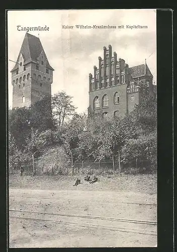 AK Tangermünde, Kaiser Wilhelm-Krankenhaus mit Kapitelturm