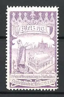 Reklamemarke Metz, 60. General Versammlung der Katholiken Deutschlands 1913, Bischof und Ausstellungshalle, violett