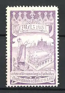 Reklamemarke Metz, 60. General Versammlung der Katholiken Deutschlands 1913, Bischof und Ausstellungshalle, violett