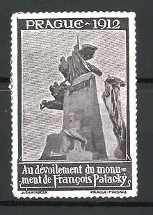 Reklamemarke Prague - Prag, Au devoilement du monument de Francois Palacky 1912, Denkmal, grau