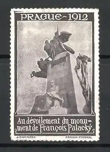 Reklamemarke Prague - Prag, Au devoilement du monument de Francois Palacky 1912, Denkmal, grau