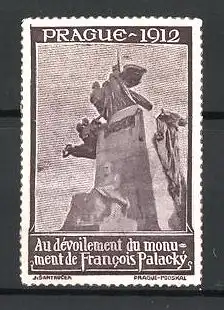 Reklamemarke Prague - Prag, Au devoilement du monument de Francois Palacky 1912, Denkmal, braun