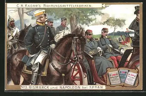 Sammelbild Knorr Nahrungsmittelfabriken, Reichskanzler Bismarck gibt Napoleon III. bei Sedan geleit