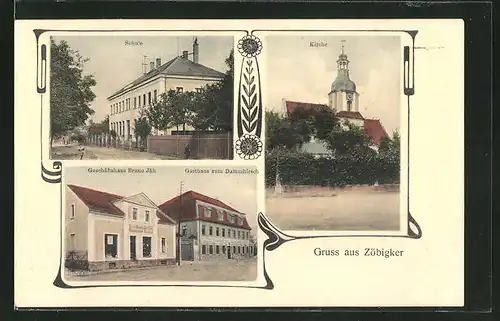 AK Zöbigker, Kirche, Schule, Gasthaus zum Dammhirsch