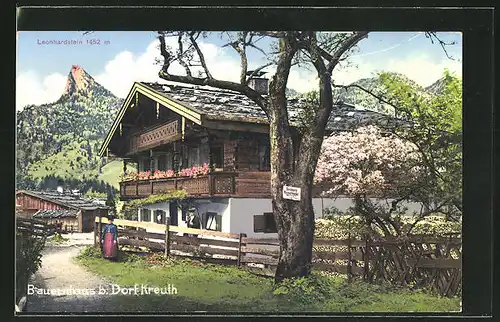 AK Dorf Kreuth, Bauernhaus gegen Leonhardstein