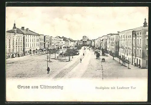 AK Tittmoning, Stadtplatz mit Laufener Tor