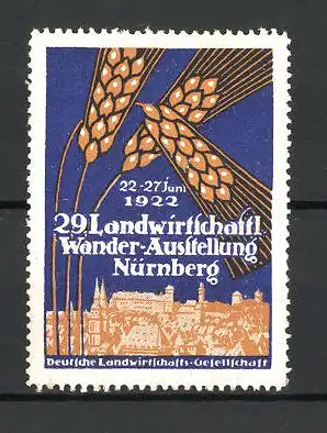 Reklamemarke Nürnberg, 29. Landwirtschaftl. Wander-Ausstellung 1922, Ortsansicht und Getreideähre