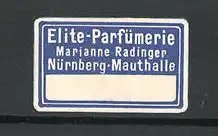 Reklamemarke Elite-Parfümerie Marianne Radinger, Nürnberg
