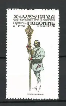 Reklamemarke Hodonine, X. Vystava 1913, Mann mit Stab