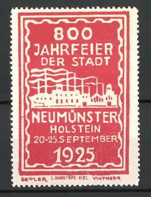 Reklamemarke Neumünster, 800 Jahrfeier 1925, Fabrikgebäude