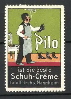 Reklamemarke Pilo, beste Schuh-Creme, Adolf Krebs, Mannheim, Schuhputzer