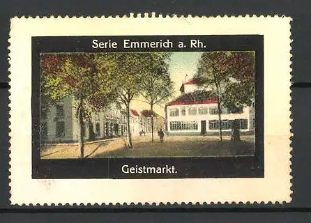 Reklamemarke Emmerich am Rhein, Geistmarkt