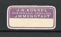 Reklamemarke J. N. Kössel Drogerie-Parfümerie, Immenstadt