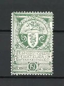 Reklamemarke Milano, Esposizione Filatelica Internazionale 1906, Messelogo & Wappen