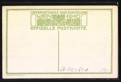 Künstler-AK Alfred Gerstenbrand: Wien, I. Internationale Jagd-Ausstellung 1910, Hohenlohe
