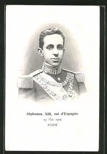 AK König Alfonso XIII. von Spanien in Uniform, Alphonse XIII. Roi d'Espagne, 29.5.1905, Paris