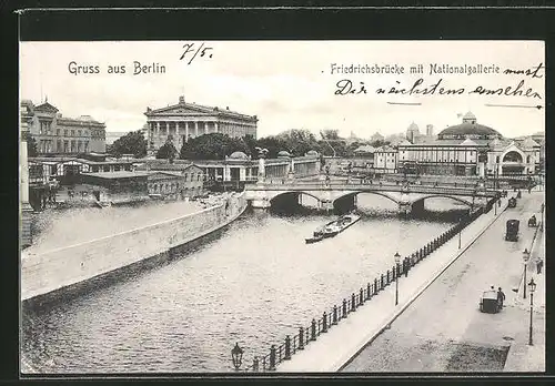 AK Berlin, Friedrichsbrücke mit Nationalgallerie und Zirkus Busch in der Burgstrasse
