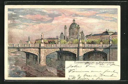 Künstler-Lithographie E. Ameseder: Wien, Elisabethbrücke mit Karlskirche