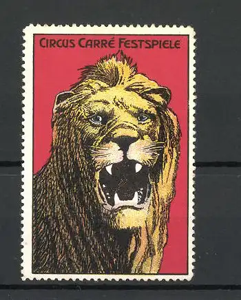 Reklamemarke Circus Carré Festspiele, brüllender Löwe