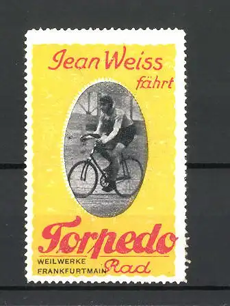 Reklamemarke "Torpedo" Weilwerke Frankfurt / Main, Jean Weiss fährt Rad