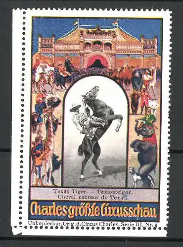 Reklamemarke Circus Charles, grösste Circus-Schau, Texassteiger