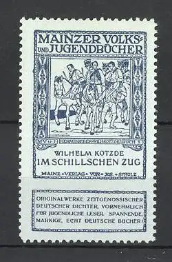 Reklamemarke Mainzer Volks- und Jugendbücher, Wilhelm Kotzde "Im Schillschen Zug"