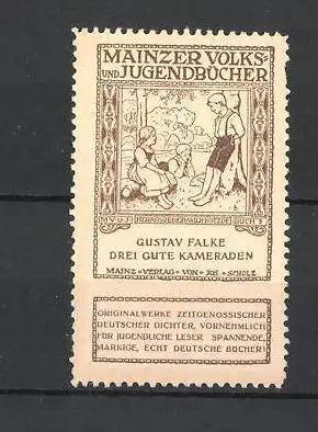 Reklamemarke Mainzer Volks- und Jugendbücher, Gustav Falke "Drei gute Kameraden"