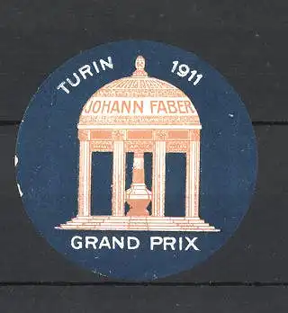 Reklamemarke Turin, Grand Prix 1911, Johann Faber-Pavillon