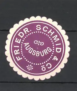 Präge-Reklamemarke Friedrich Schmid, Augsburg