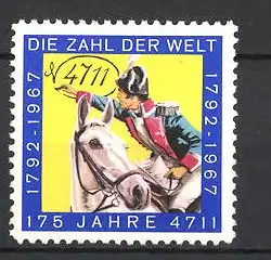 Reklamemarke "4711" Echt Kölnisch Wasser, 175 Jahre 1792-1967, Soldat auf Pferd