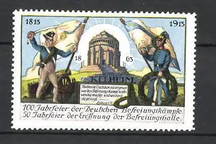 Reklamemarke Befreiungskriege, 100 Jahrfeier 1813-1913, Befreiungshalle Kelheim