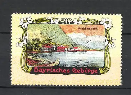 Reklamemarke Bayrisches Gebirge, Ortsansicht von Weissenbach