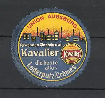Reklamemarke Kavalier, beste aller Lederputz-Creme, Firma Union Augsburg, Ortssilhouette