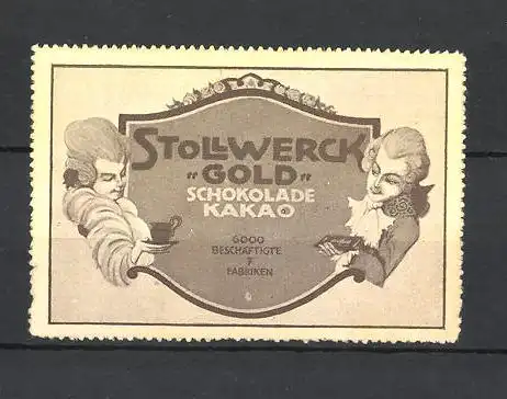 Reklamemarke Stollwerck Gold, Schokolade & Kakao, barocke Herren mit Schokolade