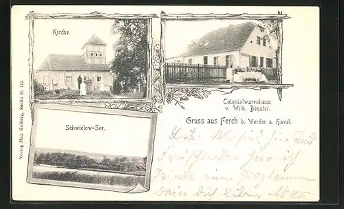 AK Ferch, Kirche, Colonialwarenhaus v. Wilh. Beuster, Schwielow-See