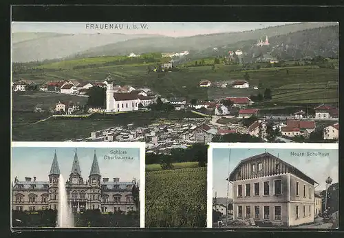 AK Frauenau i. b. W., Schloss Oberfrauenau, Neues Schulhaus